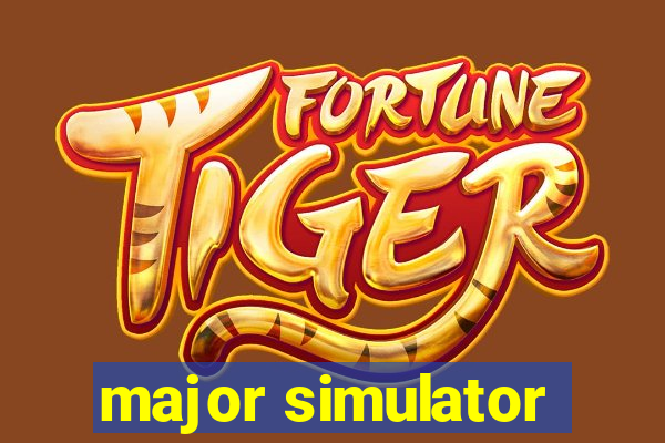 major simulator